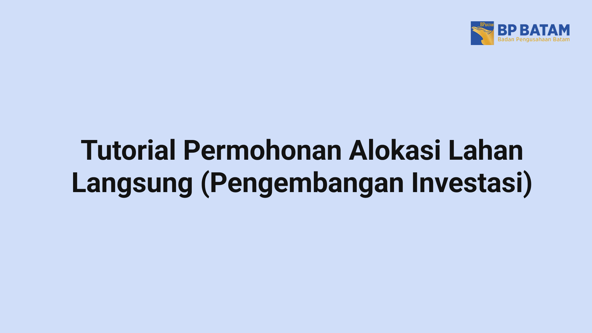 info Tutorial Permohonan Alokasi Langsung (Pengembangan Investasi)