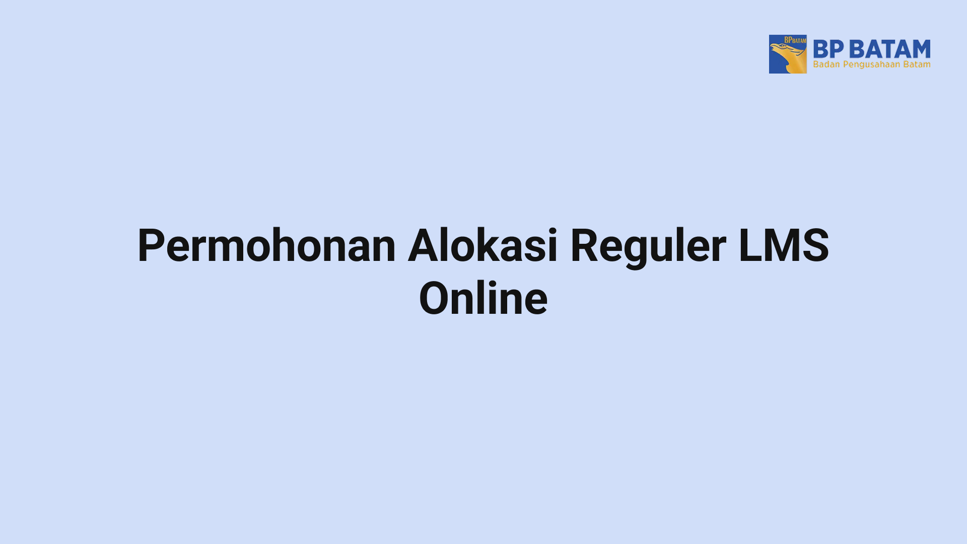 info Permohonan Alokasi Reguler
