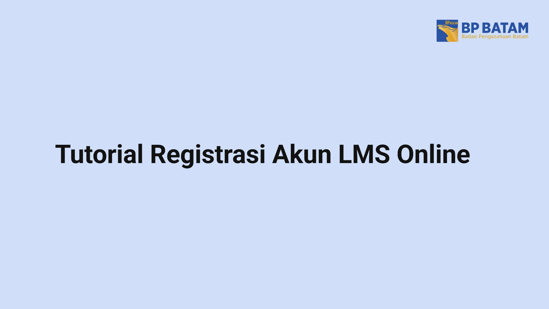 info Tutorial Registrasi Akun LMS Online